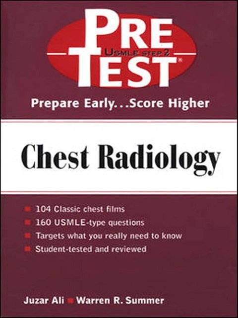 Chest Radiology PreTest Self- Assessment and Review PreTest Self-Assessment and Review (PreTest Clinical Science)