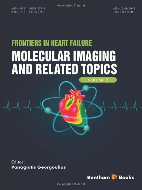 Frontiers in Heart Failure Molecular Imaging and Related Topics