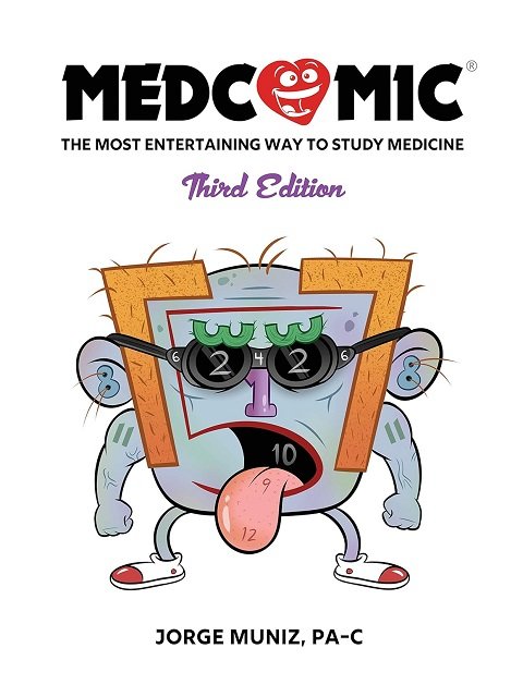 Medcomic The Most Entertaining Way to Study Medicine, Third Edition