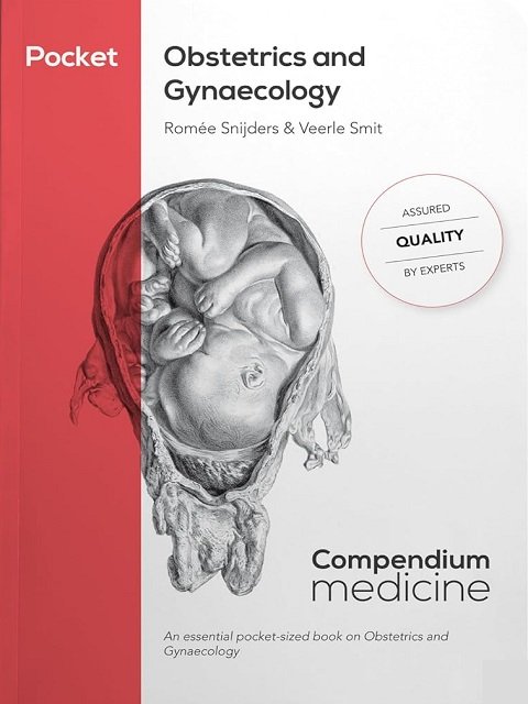 Pocket Obstetrics and Gynaecology An essential pocket-sized book on Obstetrics and Gynaecology