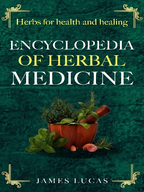 Encyclopedia of Herbal Medicine