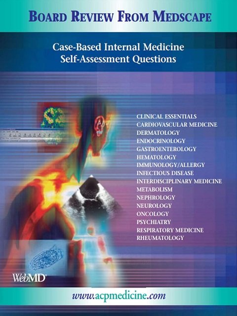 Case-Based Internal Medicine Self-Assessment Questions