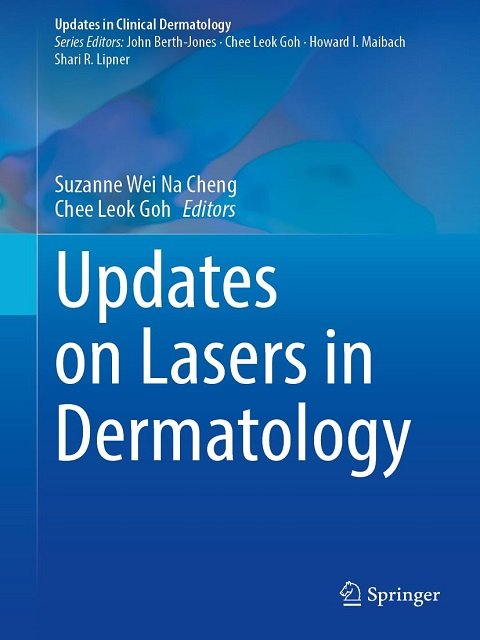 Updates on Lasers in Dermatology (Updates in Clinical Dermatology)