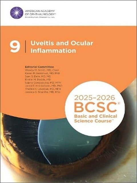 2025-2026 Basic and Clinical Science Course, Section 9 Uveitis and Ocular Inflammation