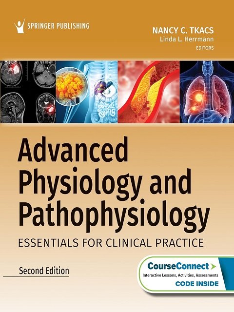 Advanced Physiology and Pathophysiology Essentials for Clinical Practice
