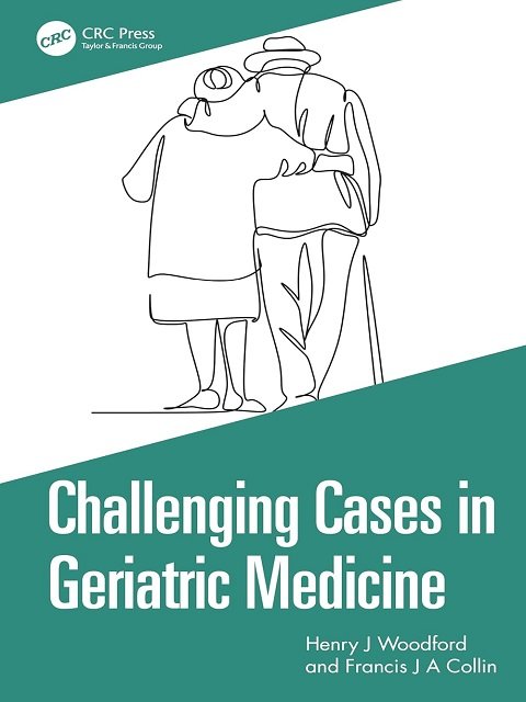 Challenging Cases in Geriatric Medicine