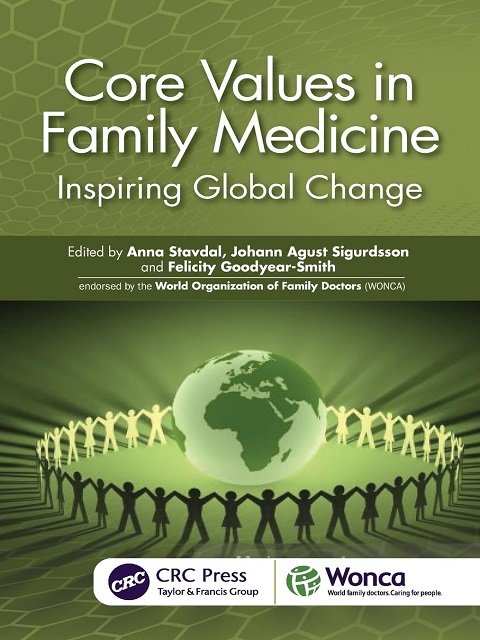 Core Values in Family Medicine Inspiring Global Change (WONCA Family Medicine).