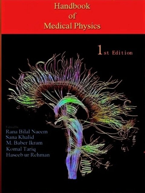 HandBook Of Medical Physics 1st Edition by Rana Bilal Naeem