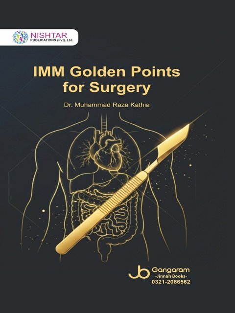 IMM Golden Points for Surgery by Dr. Muhammad Raza Kathia