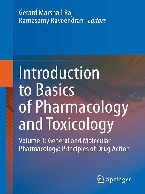 Introduction to Basics of Pharmacology and Toxicology Volume 1 General and Molecular Pharmacology Principles of Drug Action