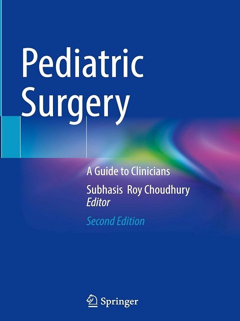 Pediatric Surgery A Guide to Clinicians