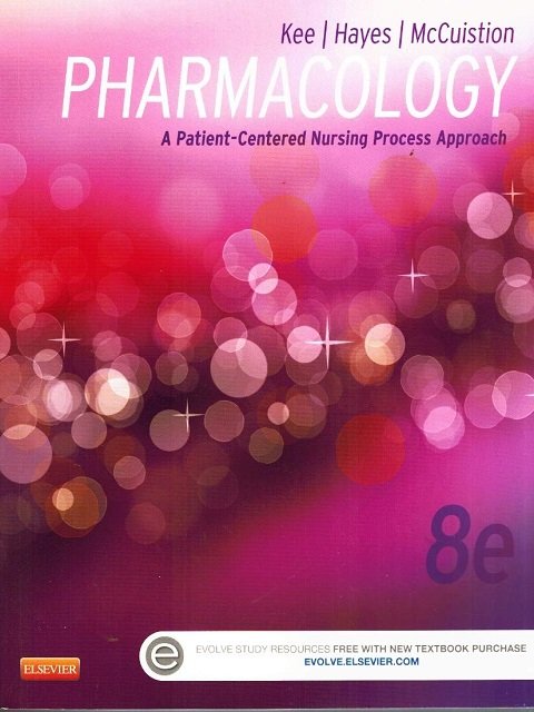 Study Guide for Pharmacology A Patient-Centered Nursing Process Approach