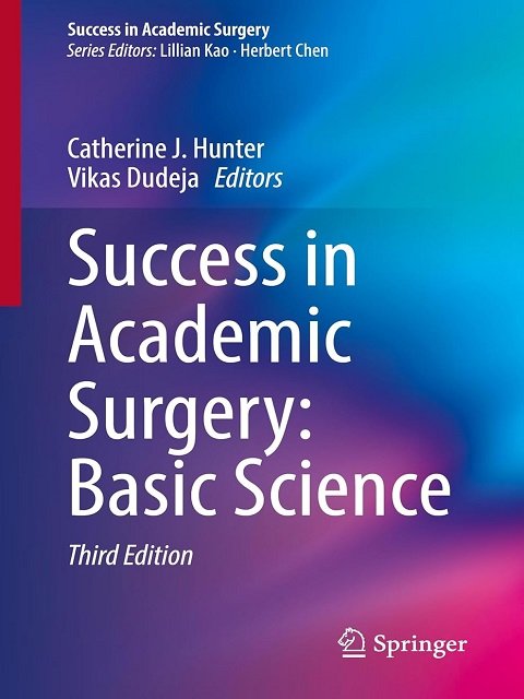 Success in Academic Surgery Basic Science