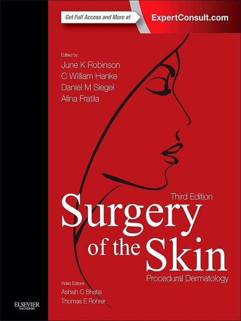 Surgery of the Skin Procedural Dermatology