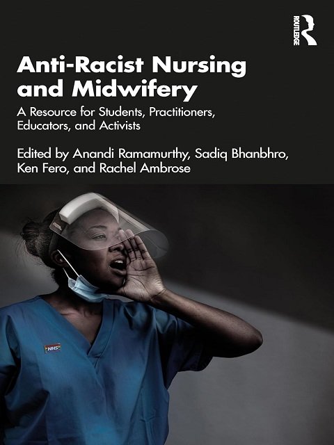 Anti-Racist Nursing and Midwifery