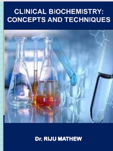 CLINICAL BIOCHEMISTRY CONCEPTS AND TECHNIQUES.