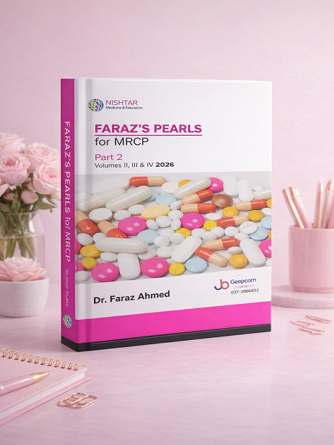 Faraz’s Pearls for MRCP  Part 2 (Volumes II, III & IV – 2026 Edition)