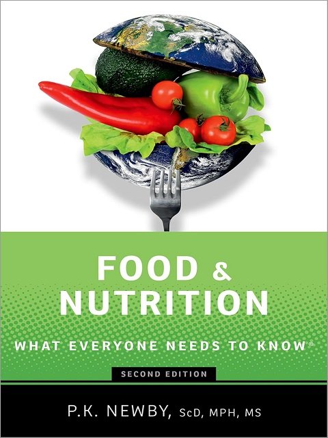 Food and Nutrition What Everyone Needs to Know®