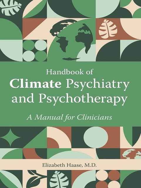Handbook of Climate Psychiatry and Psychotherapy A Manual for Clinicians