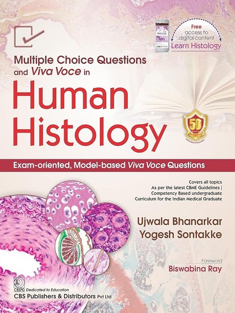 Multiple Choice Questions and Viva Voce in Human Histology Exam-Oriented, Model-based Viva Voce Questions