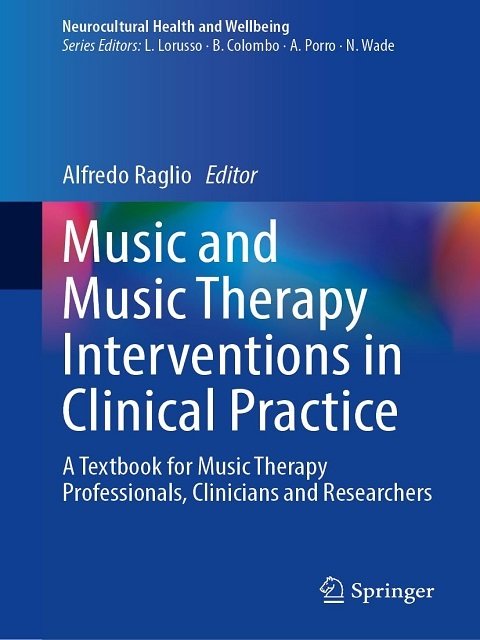 Music and Music Therapy Interventions in Clinical Practice