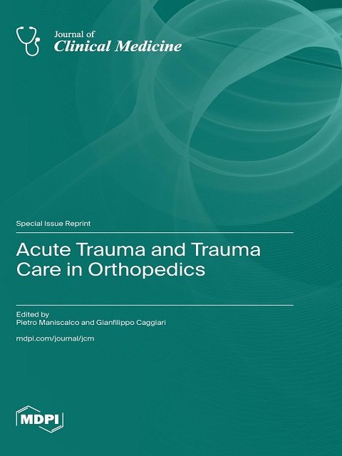 Acute Trauma and Trauma Care in Orthopedics