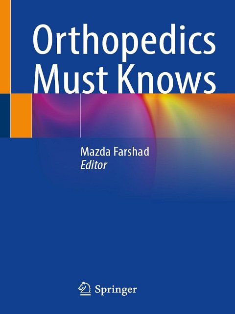 Orthopedics Must Knows