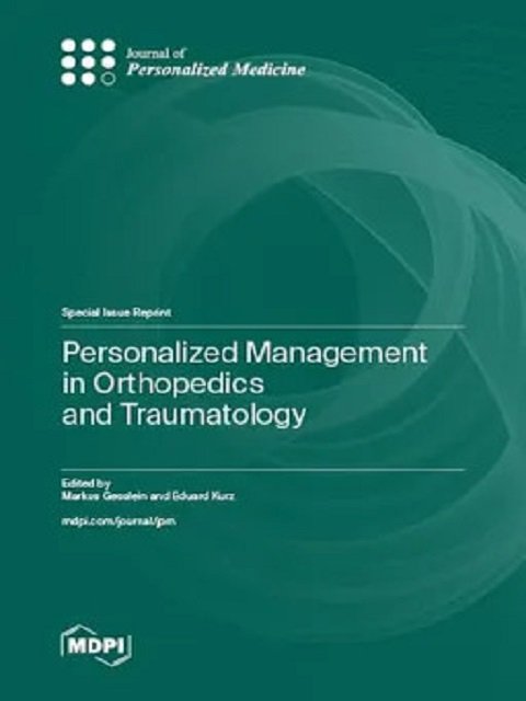 Personalized Management in Orthopedics and Traumatology
