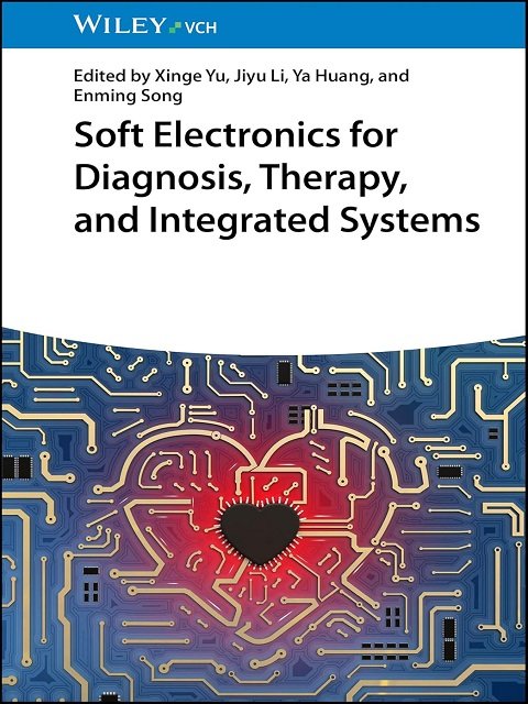 Soft Electronics for Diagnosis, Therapy, and Integrated Systems