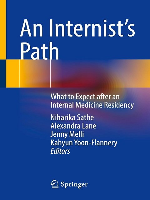 An Internist's Path What to Expect after an Internal Medicine Residency