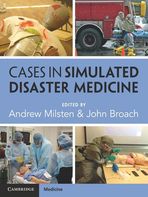 Cases in Simulated Disaster Medicine