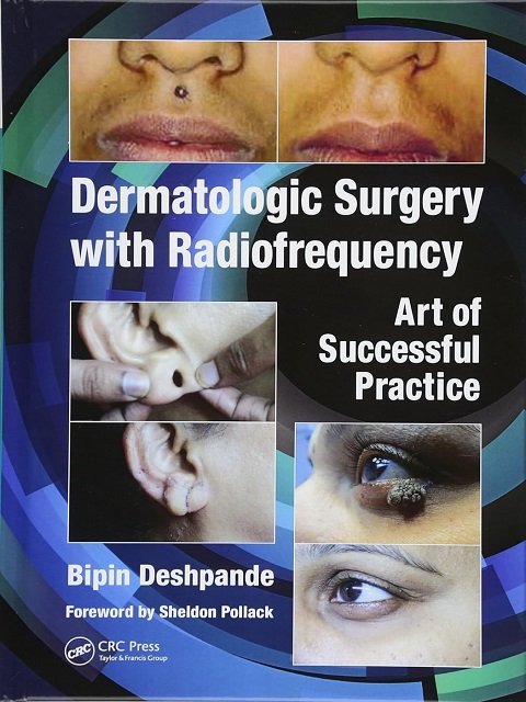 Dermatologic Surgery with Radiofrequency Art of Successful Practice