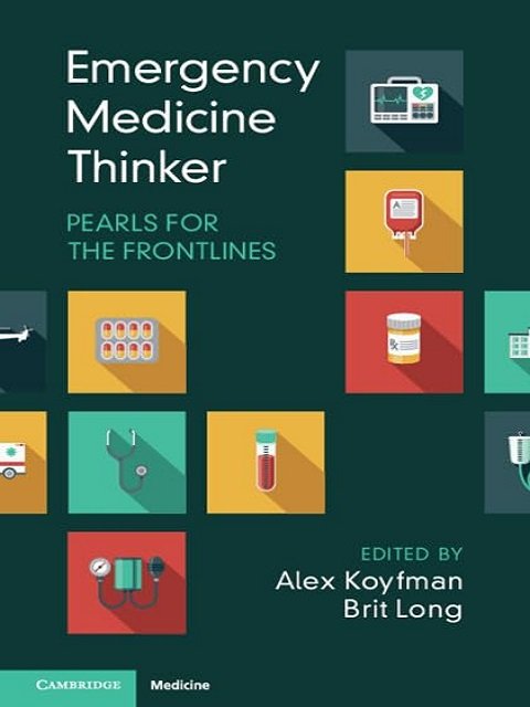Emergency Medicine Thinker Pearls for the Frontlines