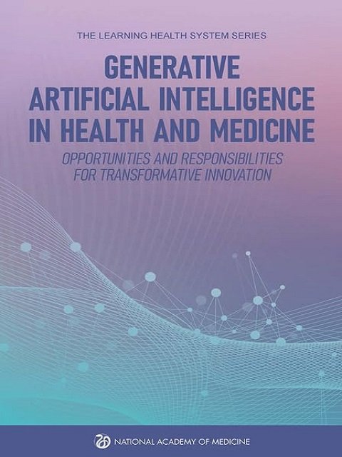 Generative Artificial Intelligence in Health and Medicine Opportunities and Responsibilities for Transformative Innovation