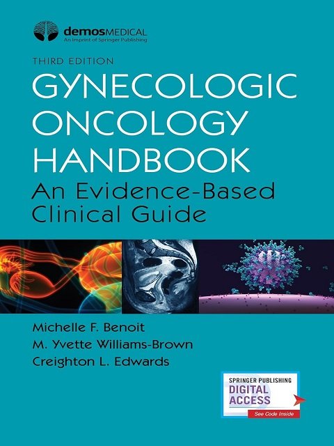 Gynecologic Oncology Handbook An Evidence-Based Clinical Guide