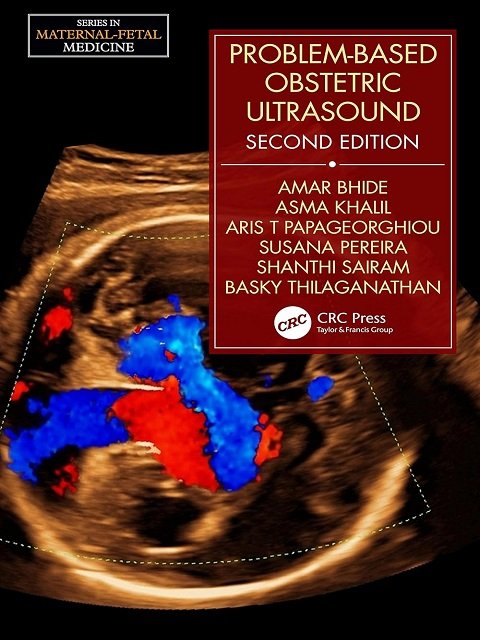 Problem-Based Obstetric Ultrasound (Series in Maternal-Fetal Medicine)