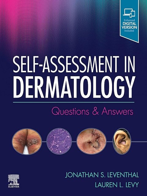 Self-Assessment in Dermatology Questions and Answers