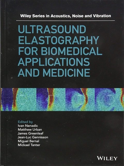 Ultrasound Elastography for Biomedical Applications and Medicine
