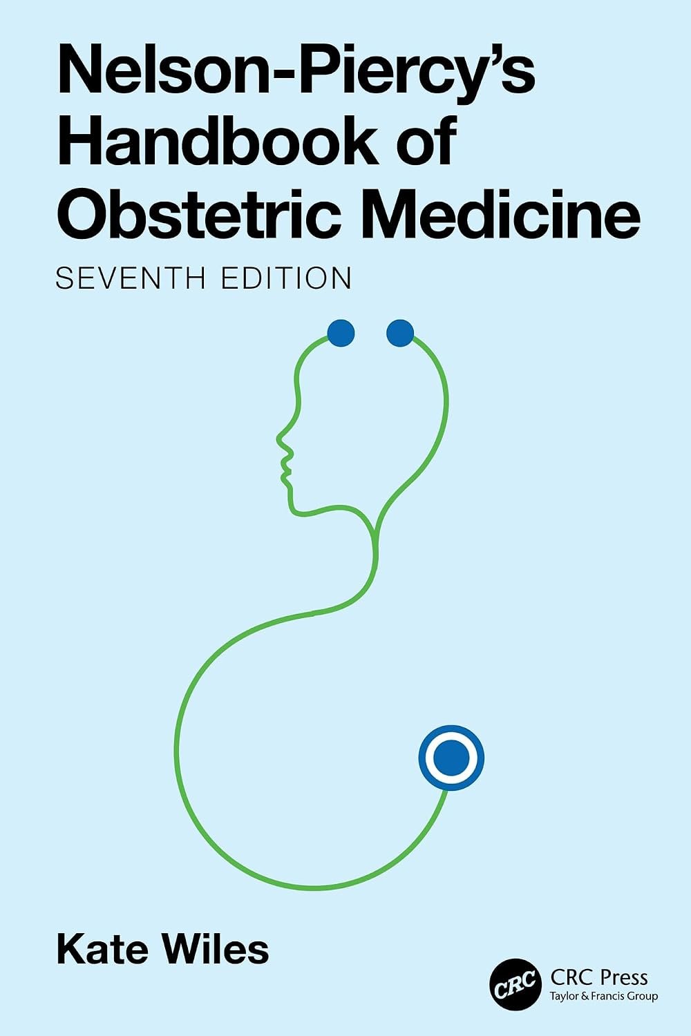 Nelson-Piercy's Handbook of Obstetric Medicine