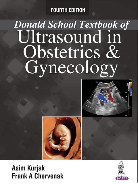 Donald School Textbook of Ultrasound in Obstetrics & Gynecology.