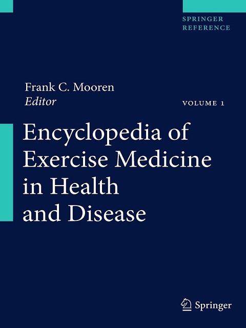 Encyclopedia of Exercise Medicine in Health and Disease.