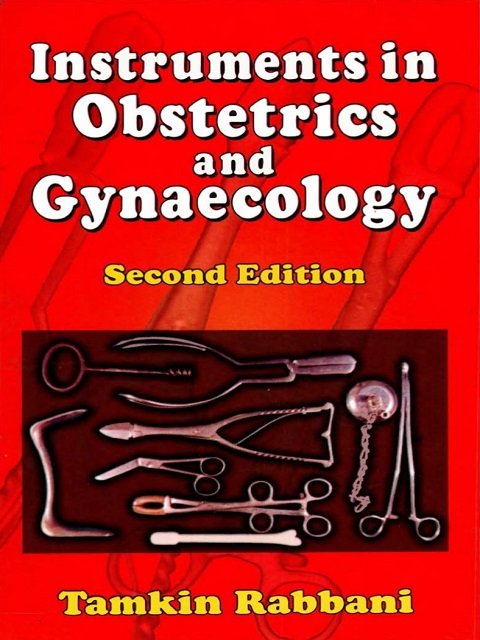 INSTRUMENTS IN OBSTETRICS AND GYNAECOLOGY 2E.