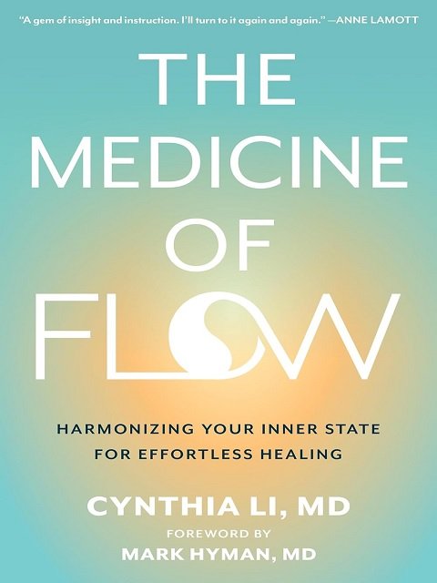 The Medicine of Flow Harmonizing Your Inner State for Effortless Healing