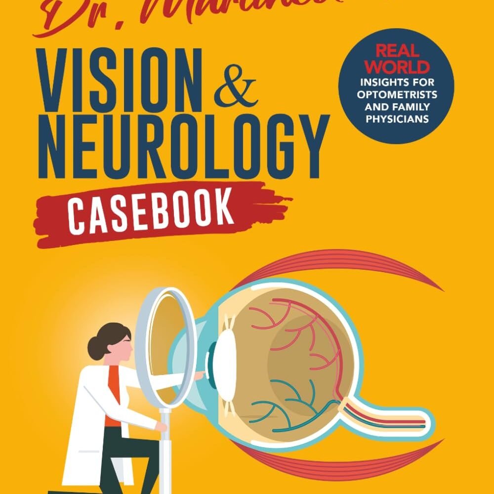 Dr. Martinelli's Vision & Neurology Casebook