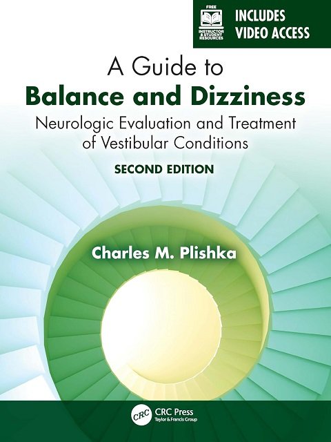 A Guide to Balance and Dizziness.