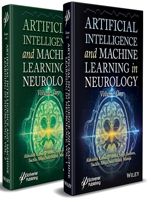 Artificial Intelligence and Machine Learning in Neurology, 2 Volume Set