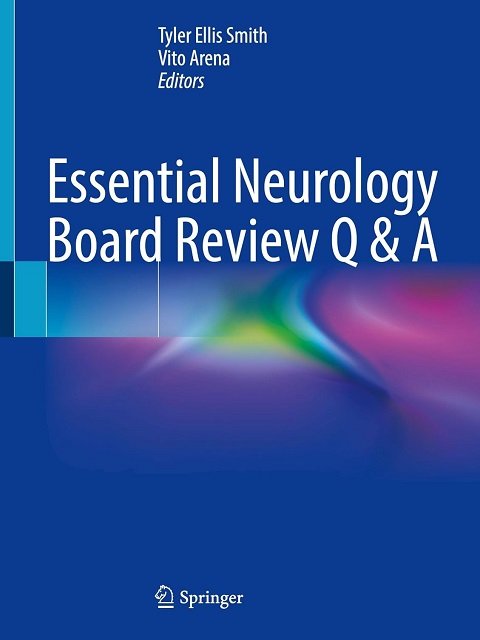 Essential Neurology Board Review Q & A.