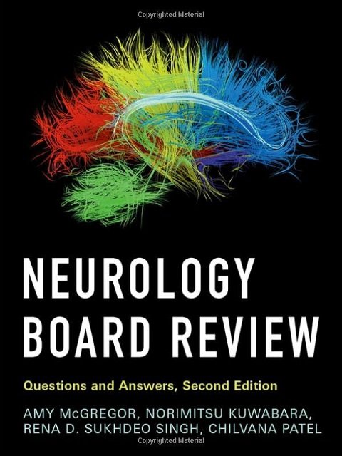 Neurology Board Review Questions and Answers.